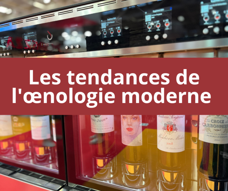 Les tendances de l'œnologie moderne