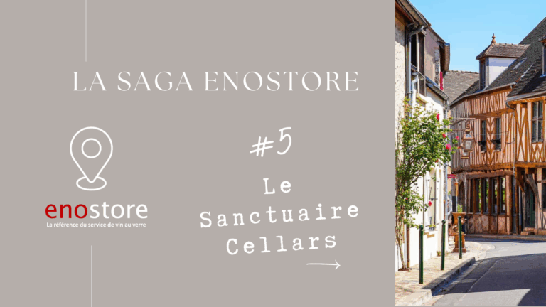 Saga Enostore #5 – Le Sanctuaire Cellars à Provins
